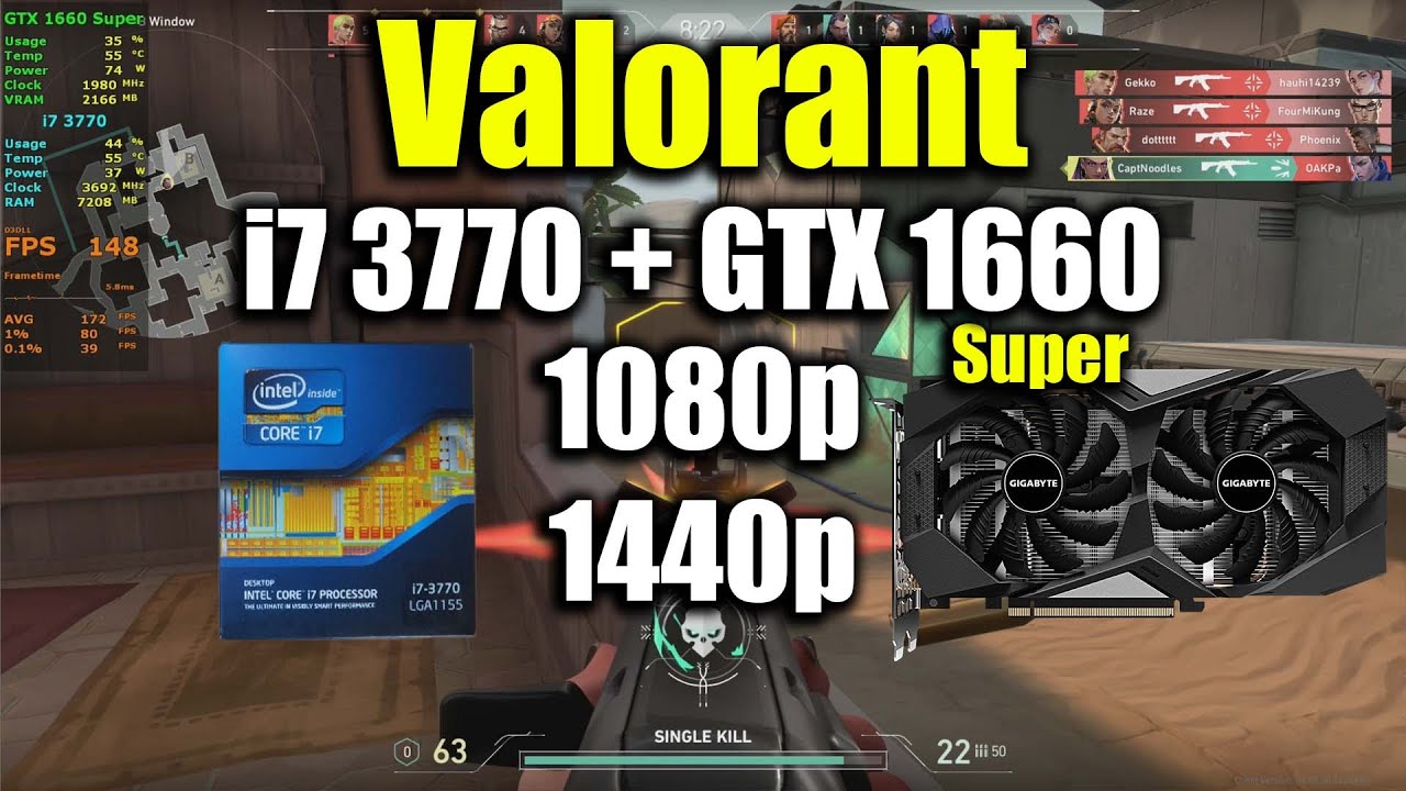 Valorant - i7 3770 + GTX 1660 Super
