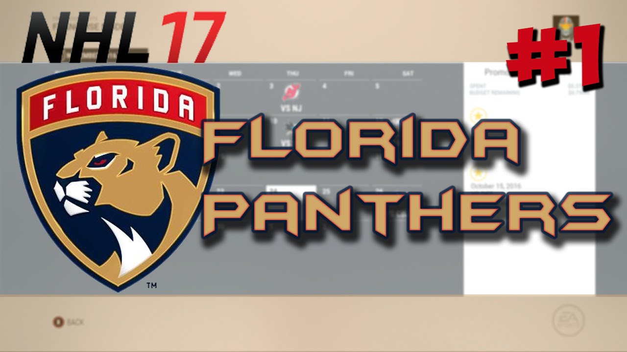 NHL 17: Franchise Mode | Florida Panthers #1 