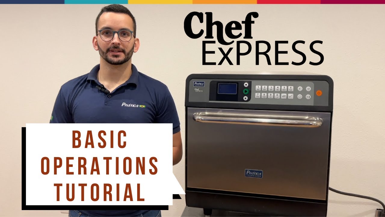 Chef Express: High-Speed Oven Basics and Operations Tutorial