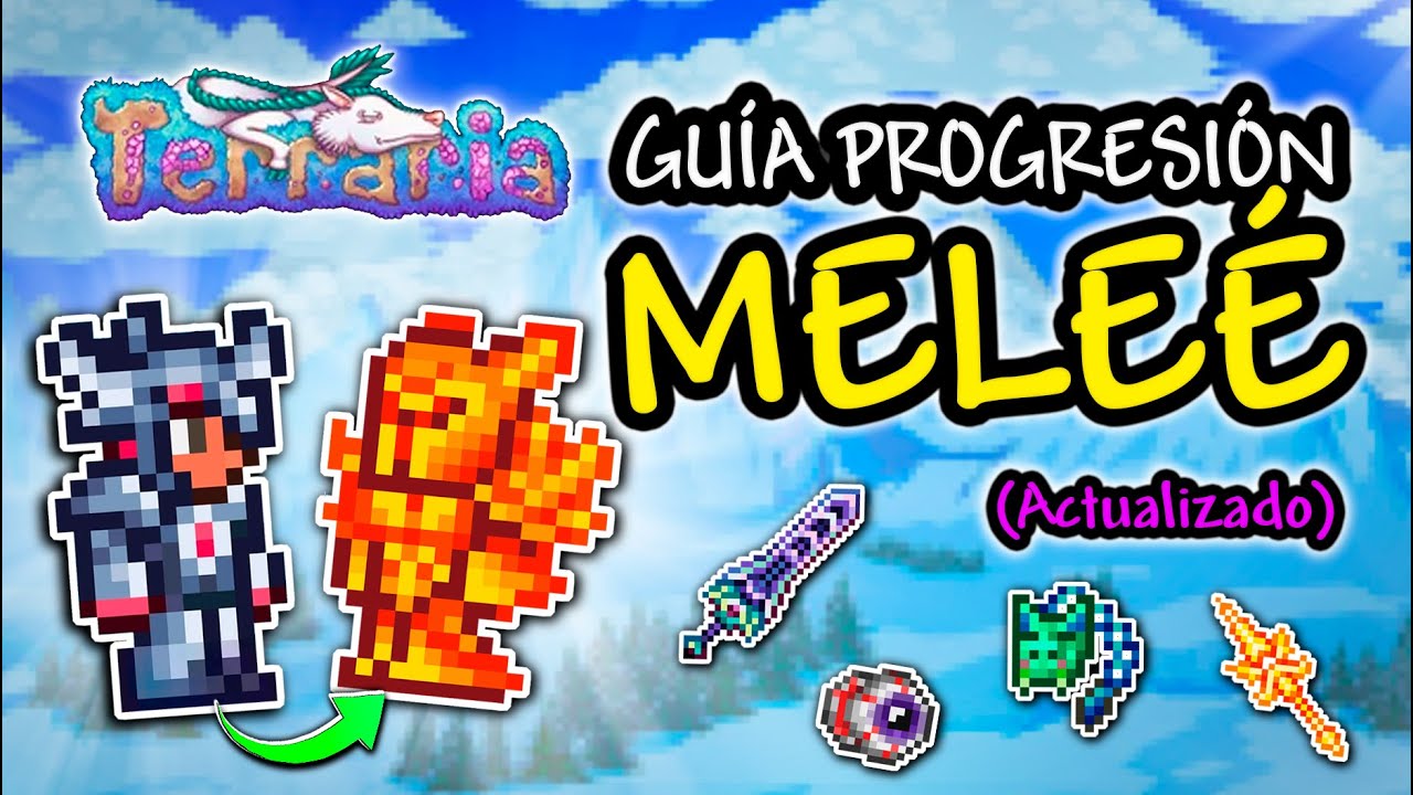 C&oacute;mo INICIAR Terraria siendo MELE&Eacute; / Gu&iacute;a BUILD Cuerpo a cuerpo || #SoyElAren