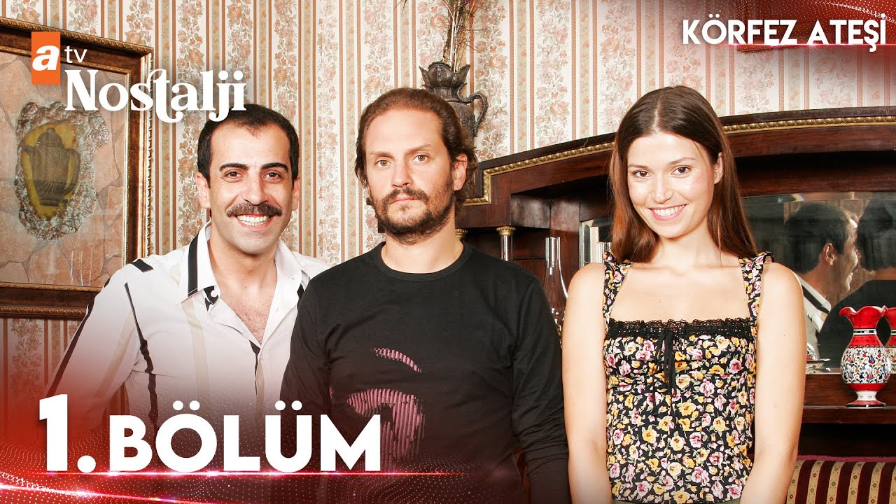K&ouml;rfez Ateşi 1. B&ouml;l&uuml;m