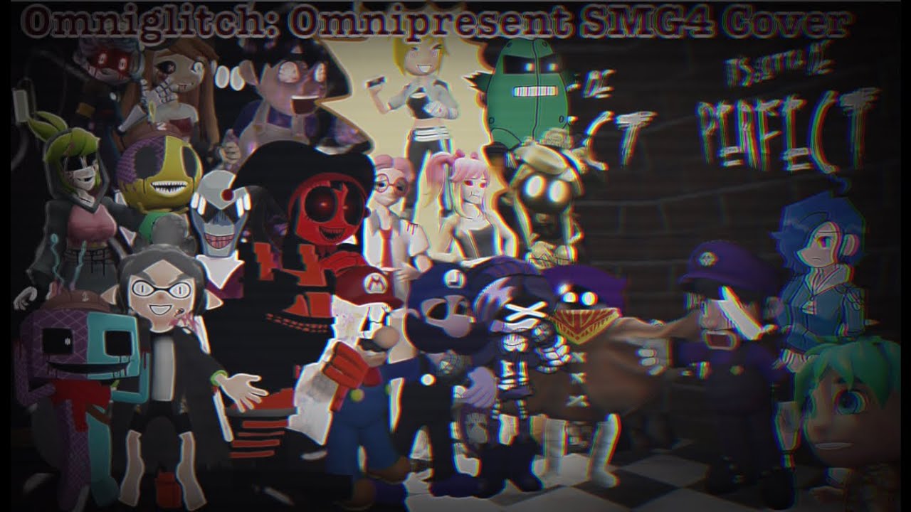 Omniglitch (Omnipresent Noichi Remix But It’s An SMG4 Cover (V1))