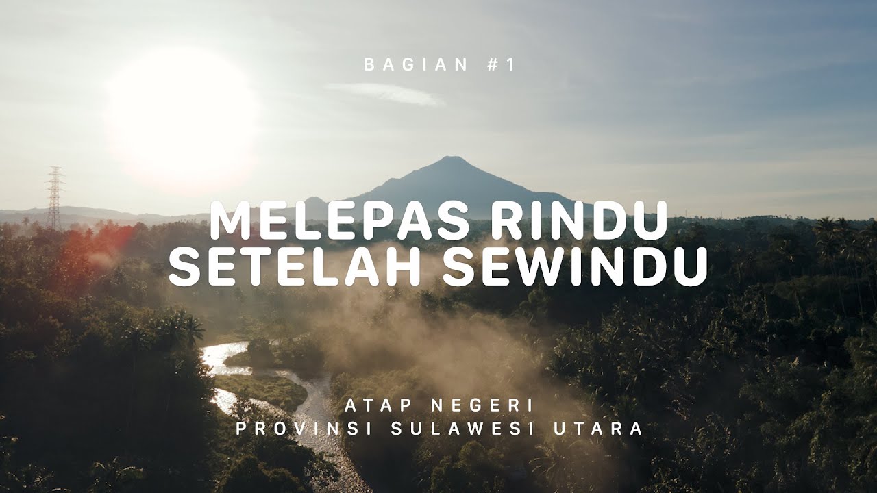 GUNUNG KLABAT - Atap Negeri Sulawesi Utara #1