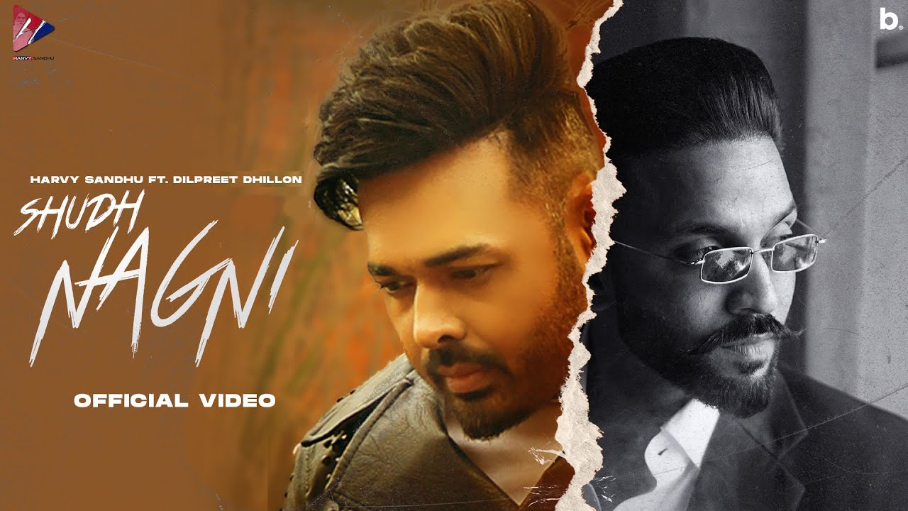 Shudh Nagni | Harvy Sandhu | Dilpreet Dhillon