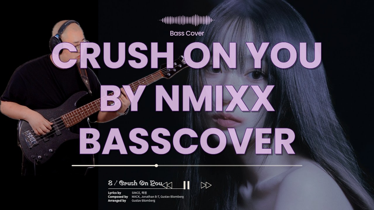 BASSCOVER ㅣCrush on you - NMIXX(엔믹스) (BASSTAB)