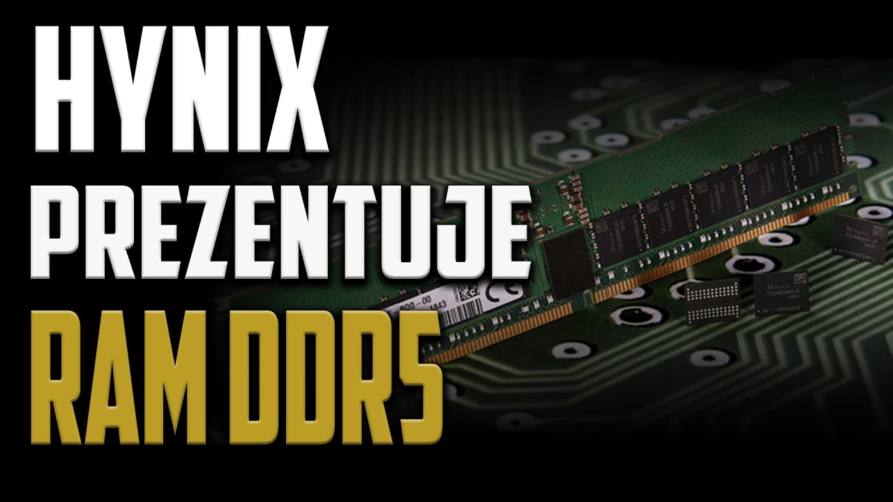 Hynix wypuszcza RAM DDR5 - #TechNIUS 39