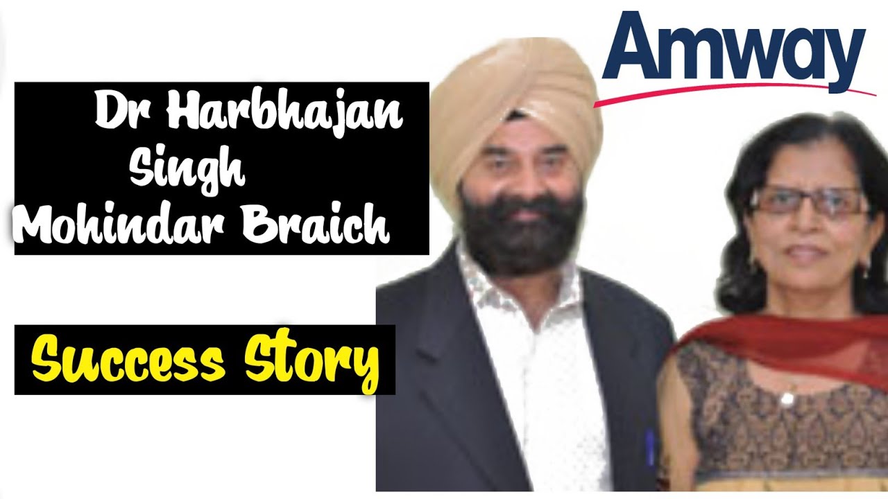 Amway Diamond Success Story | Harbhajan Singh & Mohindar Braich @IndiaAmway