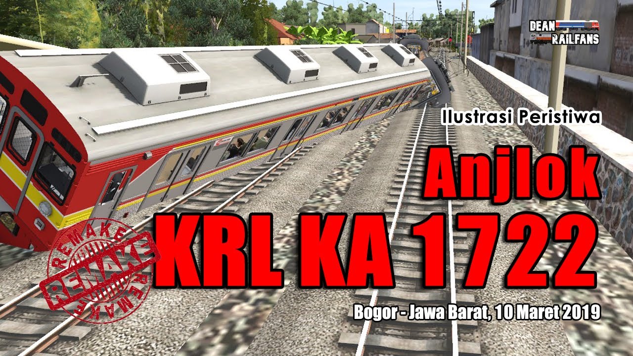 ANJLOK KRL KA 1722 Tahun 2019 (REMAKE)  | Train Simulator