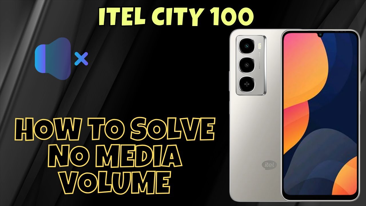 How to Solve No Media Volume,No sound,no audio problem itel City 100