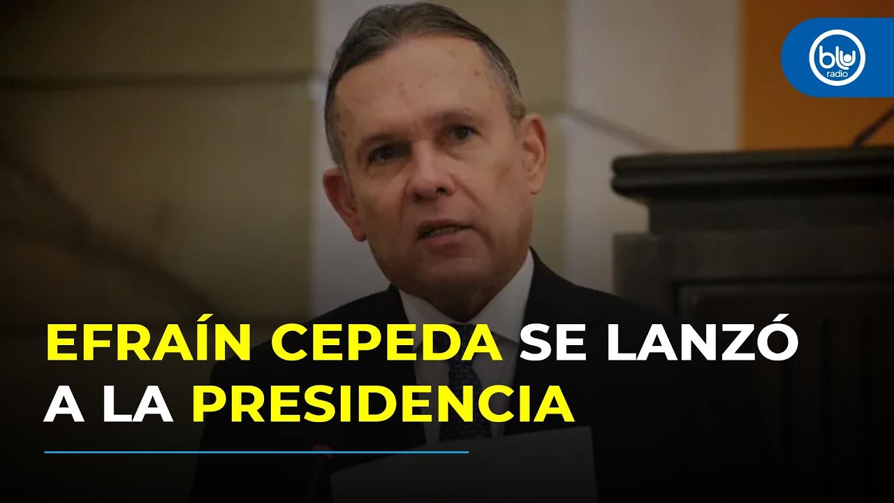&ldquo;Yo s&iacute; s&eacute; c&oacute;mo derrotar a Petro&rdquo;: Efra&iacute;n Cepeda oficializ&oacute; su candidatura presidencial