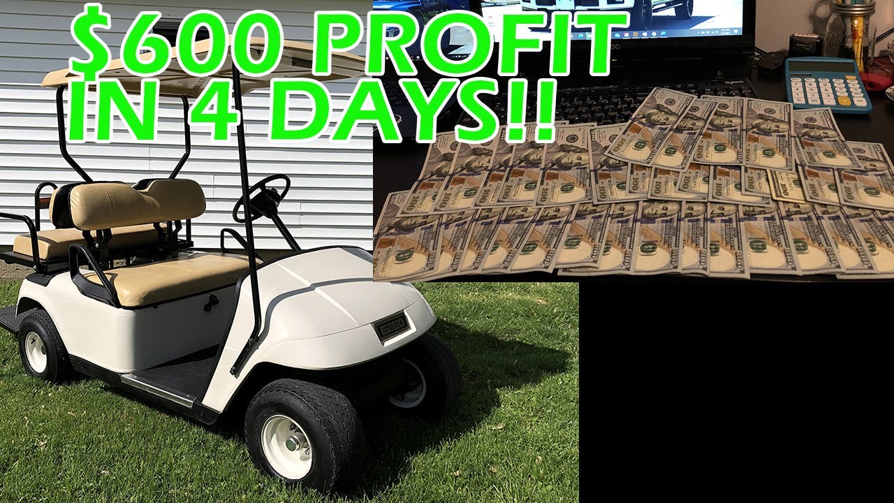 BUYING AND SELLING A GOLF CART FOR A MAJOR PROFIT!!!