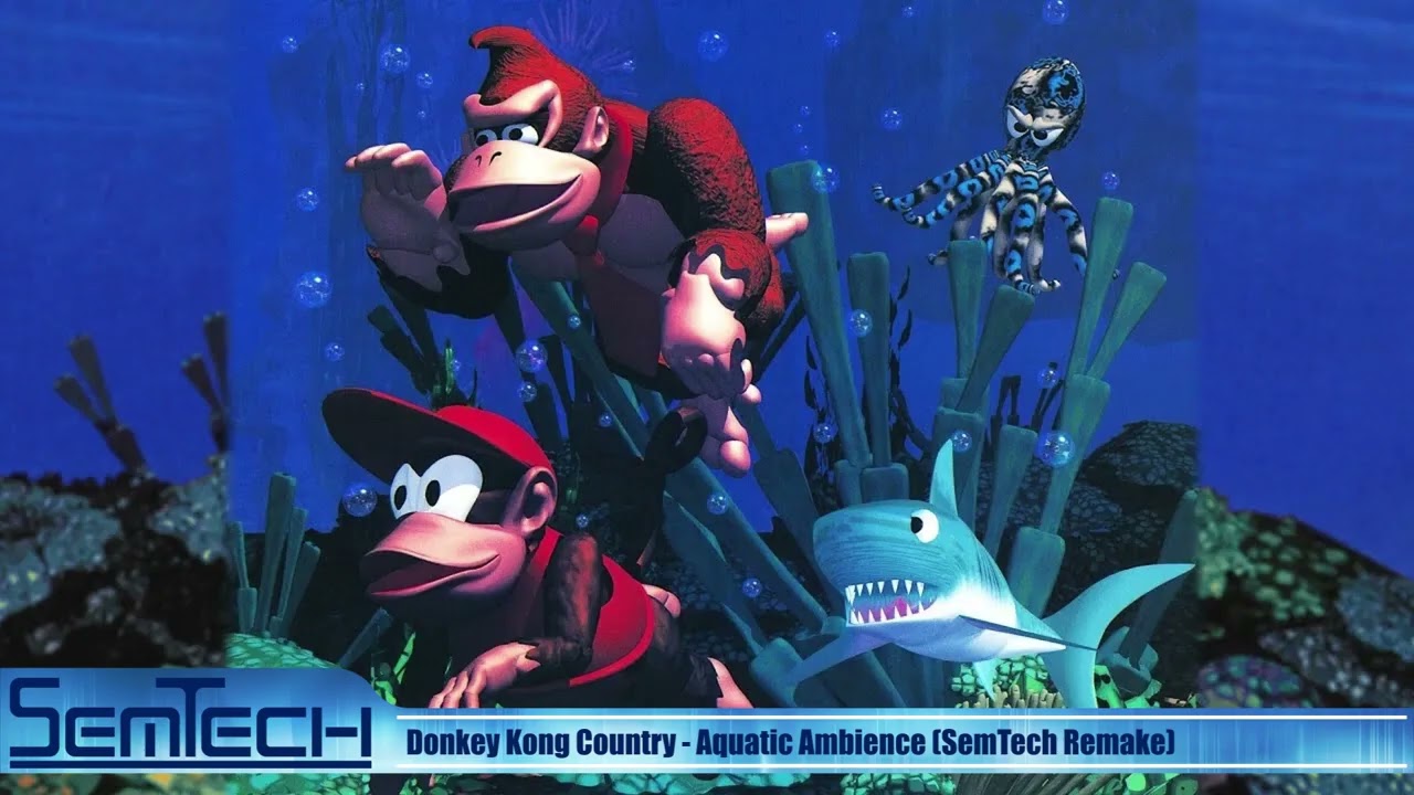Donkey Kong Country - Aquatic Ambience (SemTech Remake) [[Ambient]]