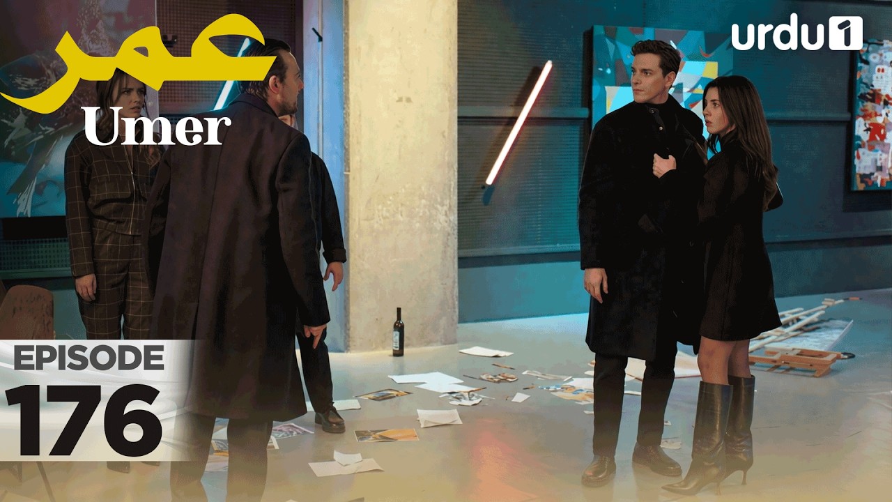Umer | Episode 176 | Turkish Drama | 9 April 2026