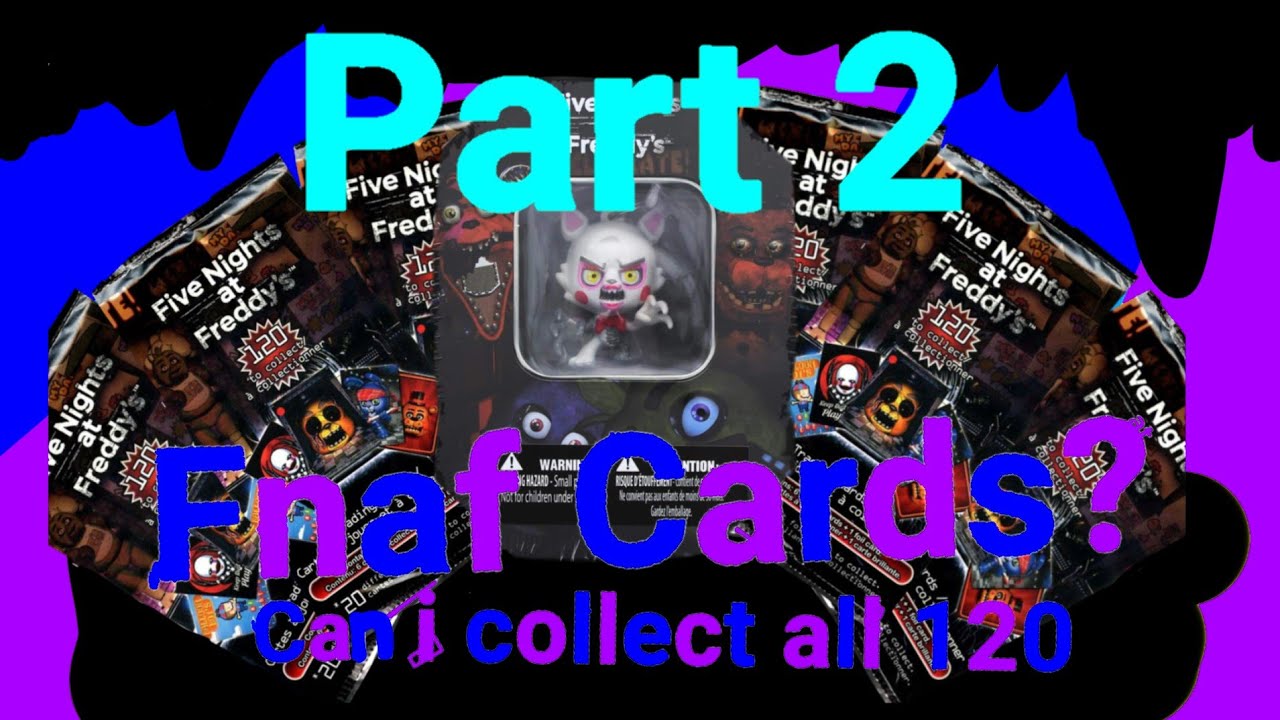 fnaf Trading card unboxing part 2