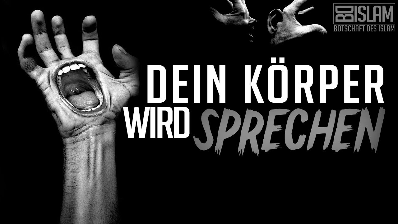 Dein Körper wird sprechen ᴴᴰ ┇ Yaum al Qiyama┇ BDI