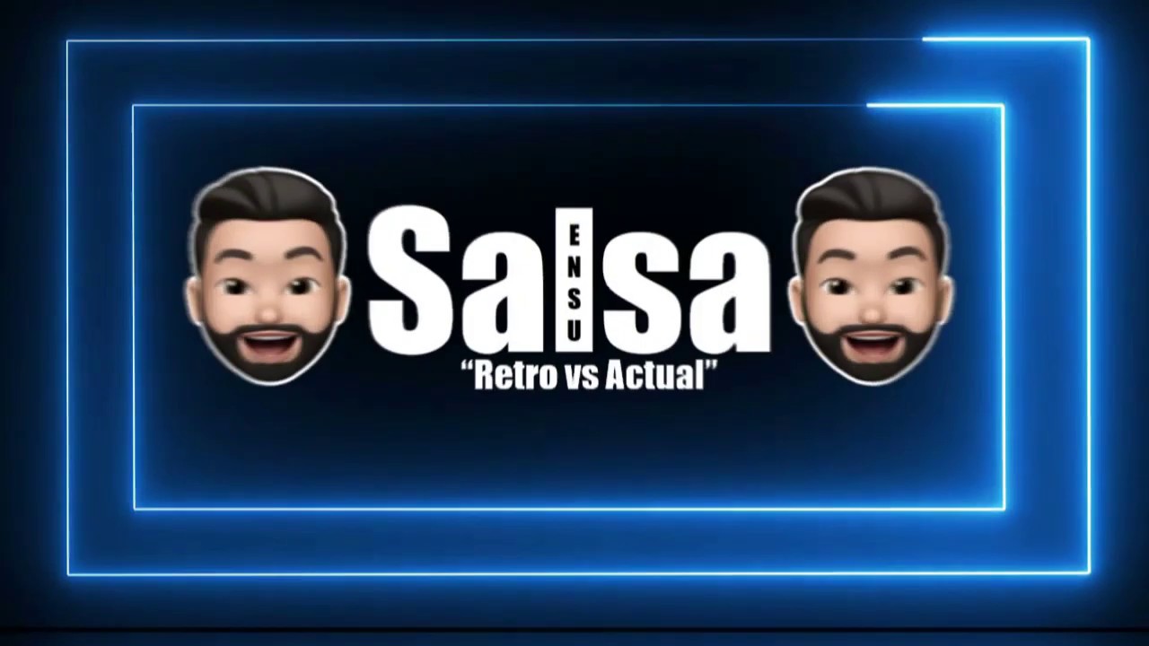 💥 DJ OSCAR - EN SU SALSA (RETRO VS ACTUAL) 💃