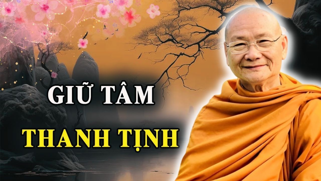 Có Cần Luôn Giữ Tâm Thanh Tịnh Không | HT. Viên Minh