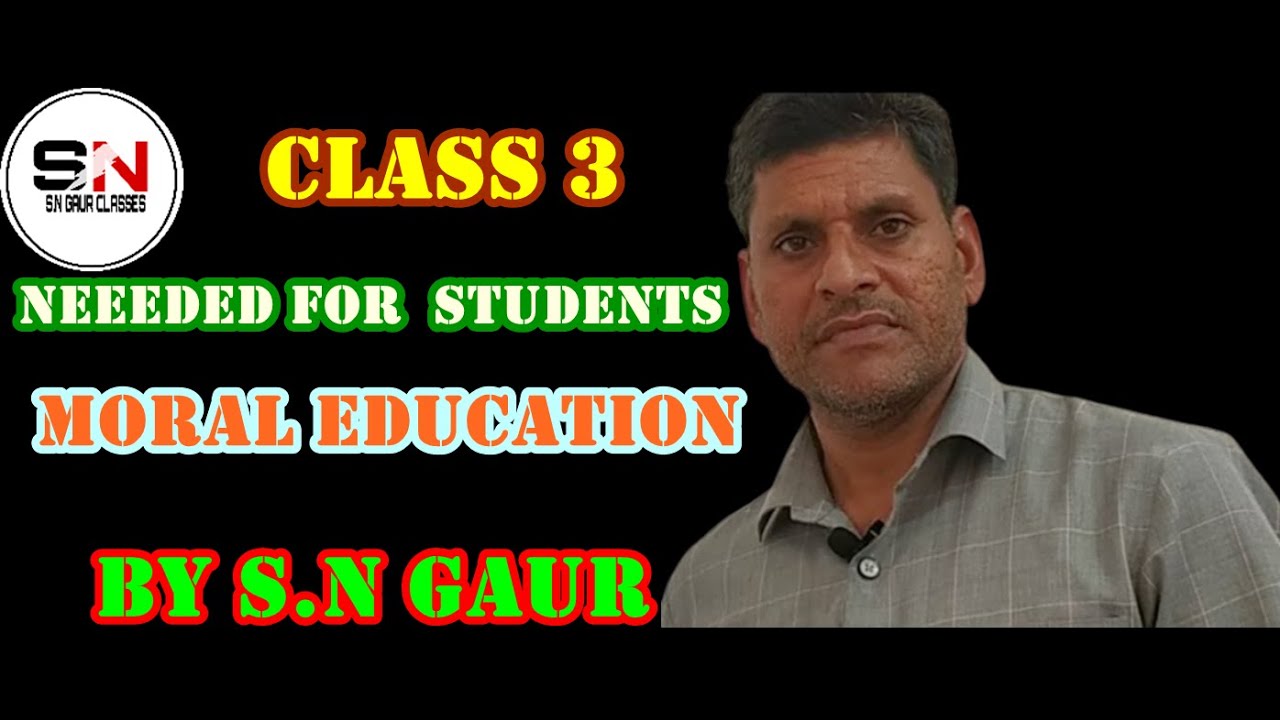 Moral Education 3 By Sn Gaur