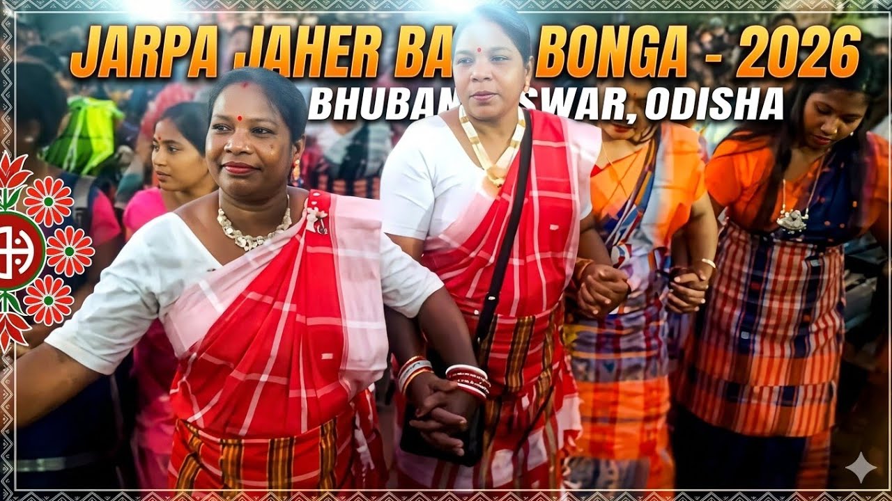 JARPA JAHER BAHA BONGA - 2026  BHUBANESWAR, ODISHA