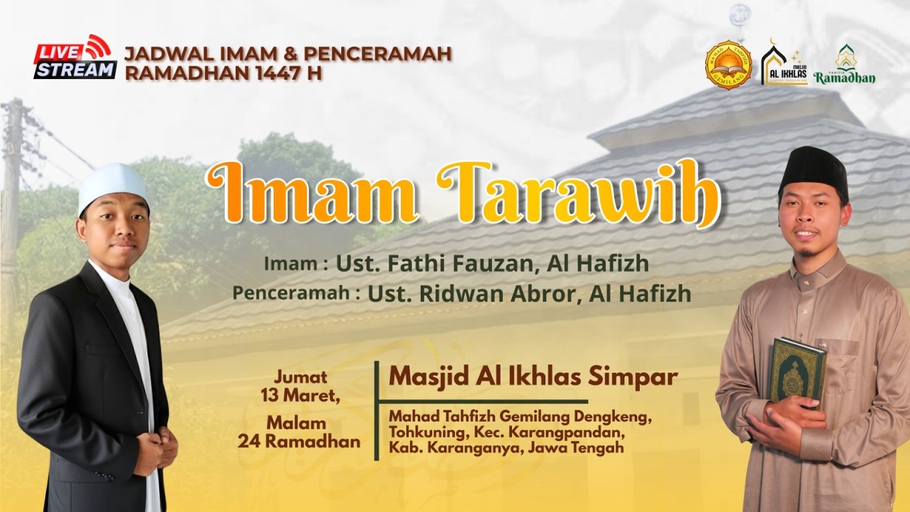 🔴LIVE!!! Sholat Tarawih Mahad Gemilang | 23 RAMADHAN 1447 H | IMAM Ust. Fathi Fauzan, Al Hafizh