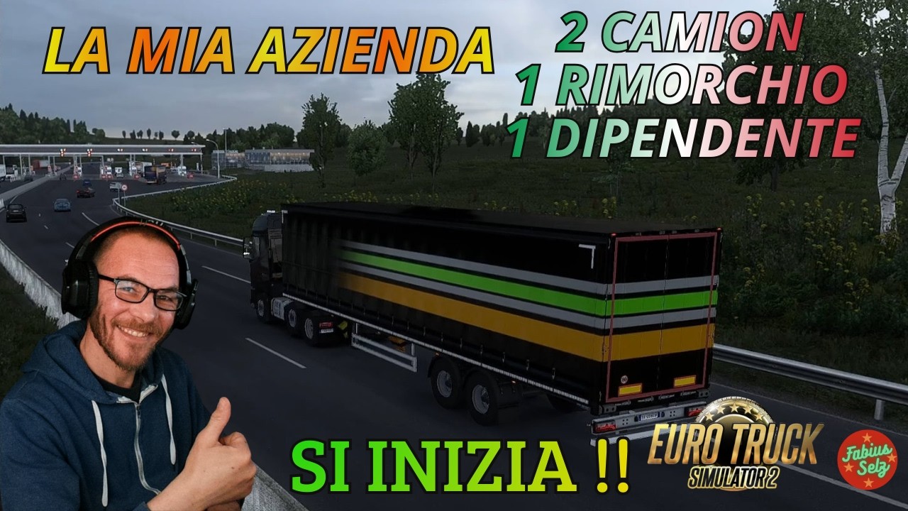 ETS 2 LA MIA AZIENDA SI INIZIA LA CARRIERA !!!!!