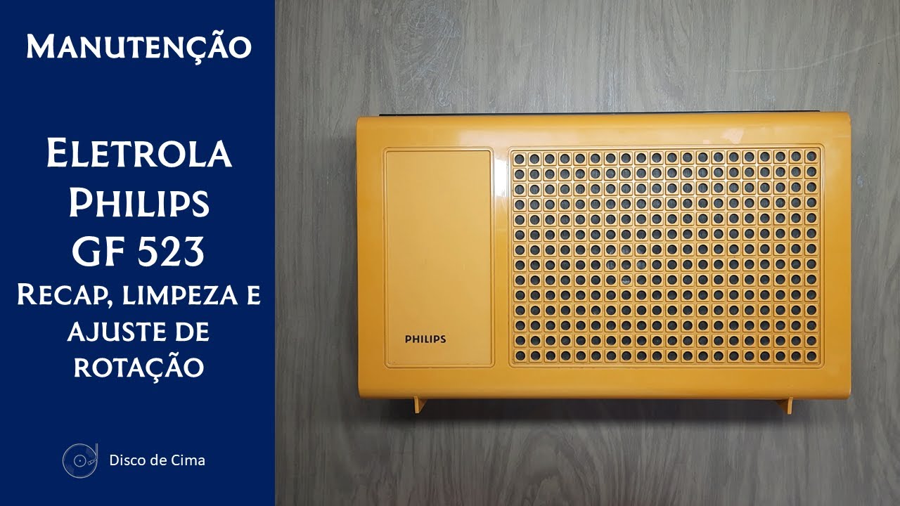 Manutenção - Toca Disco Philips GF 523 - Recap, Limpeza e Ajuste de Rotação