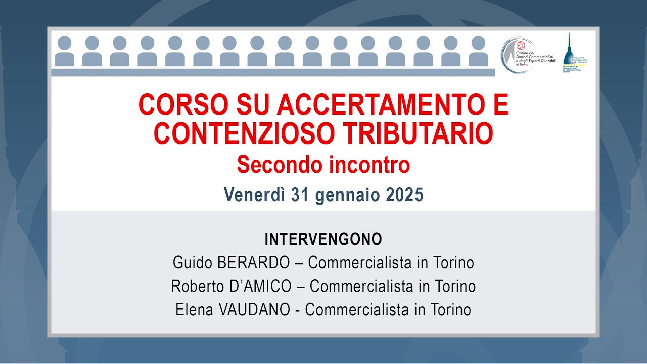 Corso su accertamento e contenzioso tributario - secondo incontro