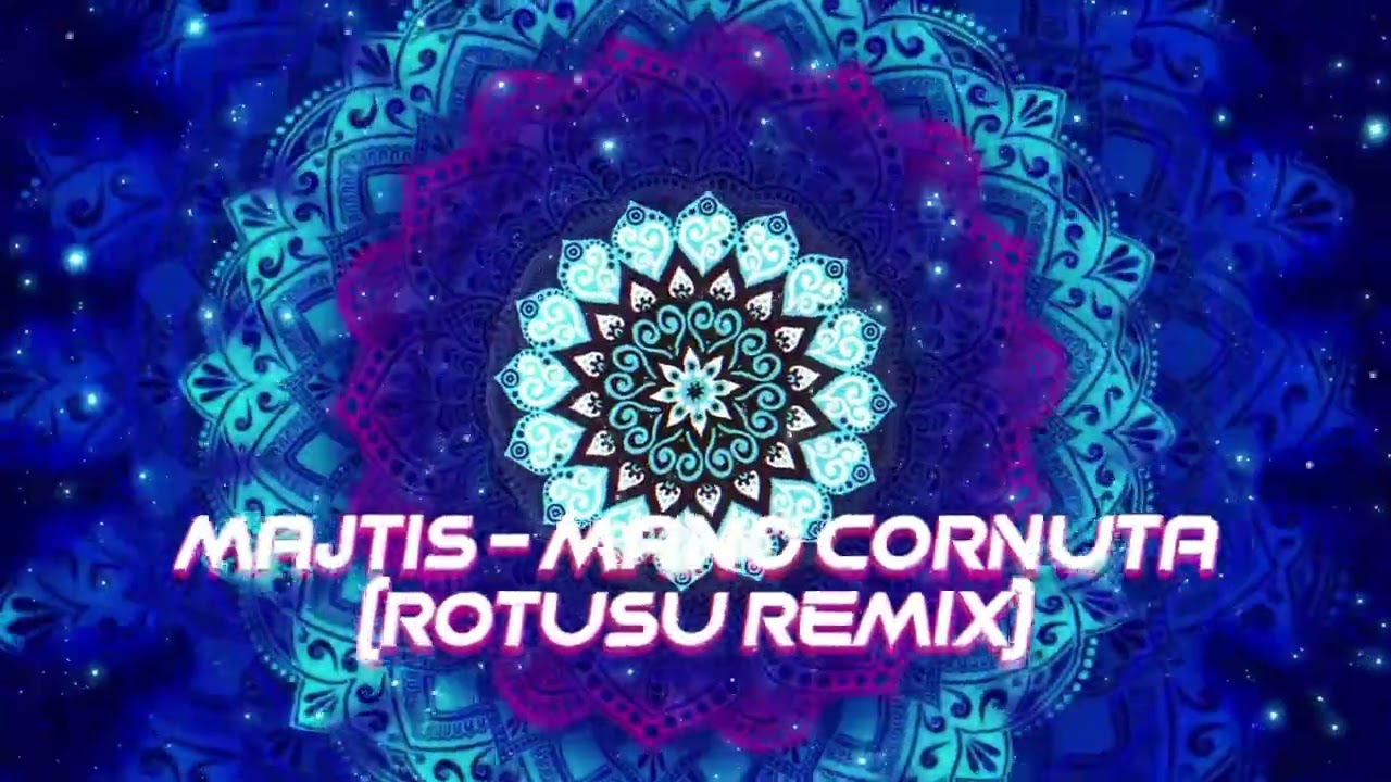 majtis - mano cornuta - (Rotusu Remix)