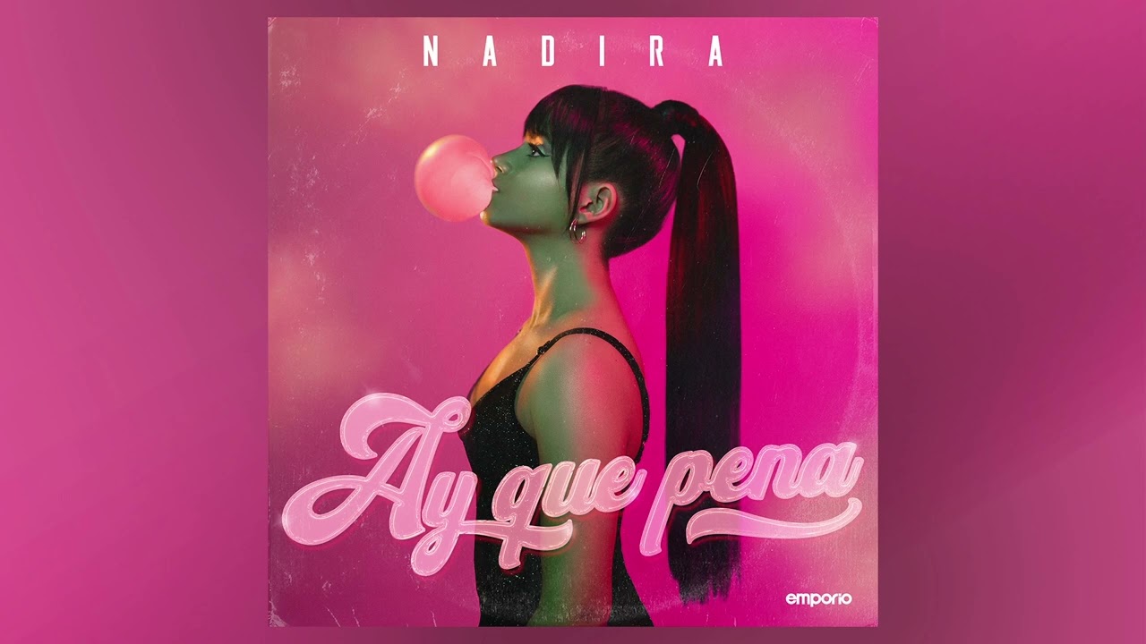 NADIRA - Ay Que Pena (Official Audio)