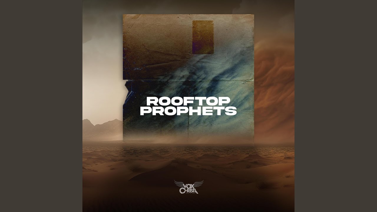 Rooftop Prophets