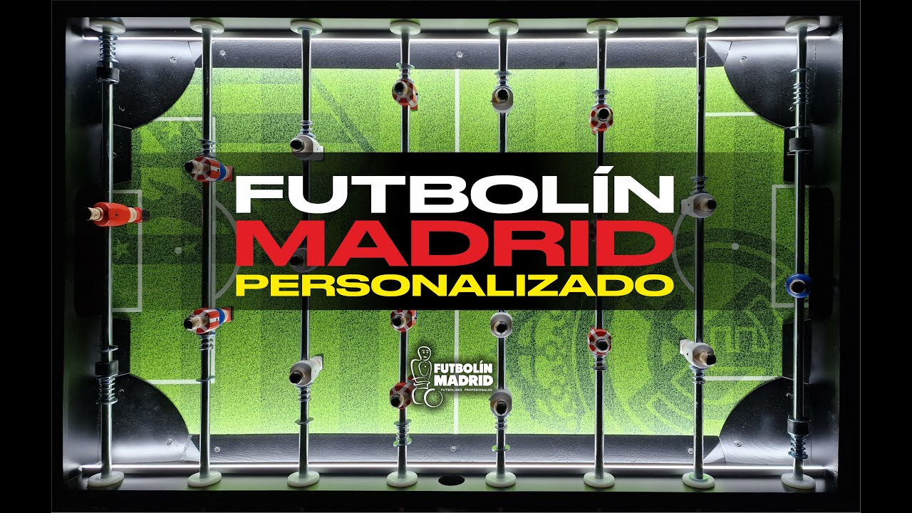 Futbolín Madrid personalizado.