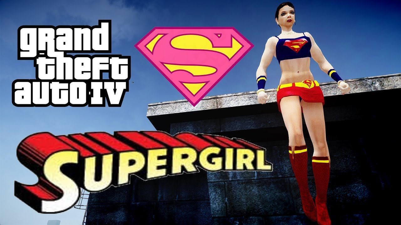 SUPERGIRL - GTA IV SUPERMAN SCRIPT MOD