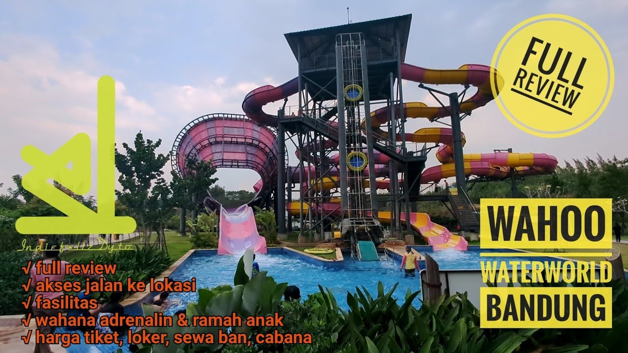 Wahoo Waterworld Bandung | review lengkap  wahana  tiket dan fasilitas terbaru 2025