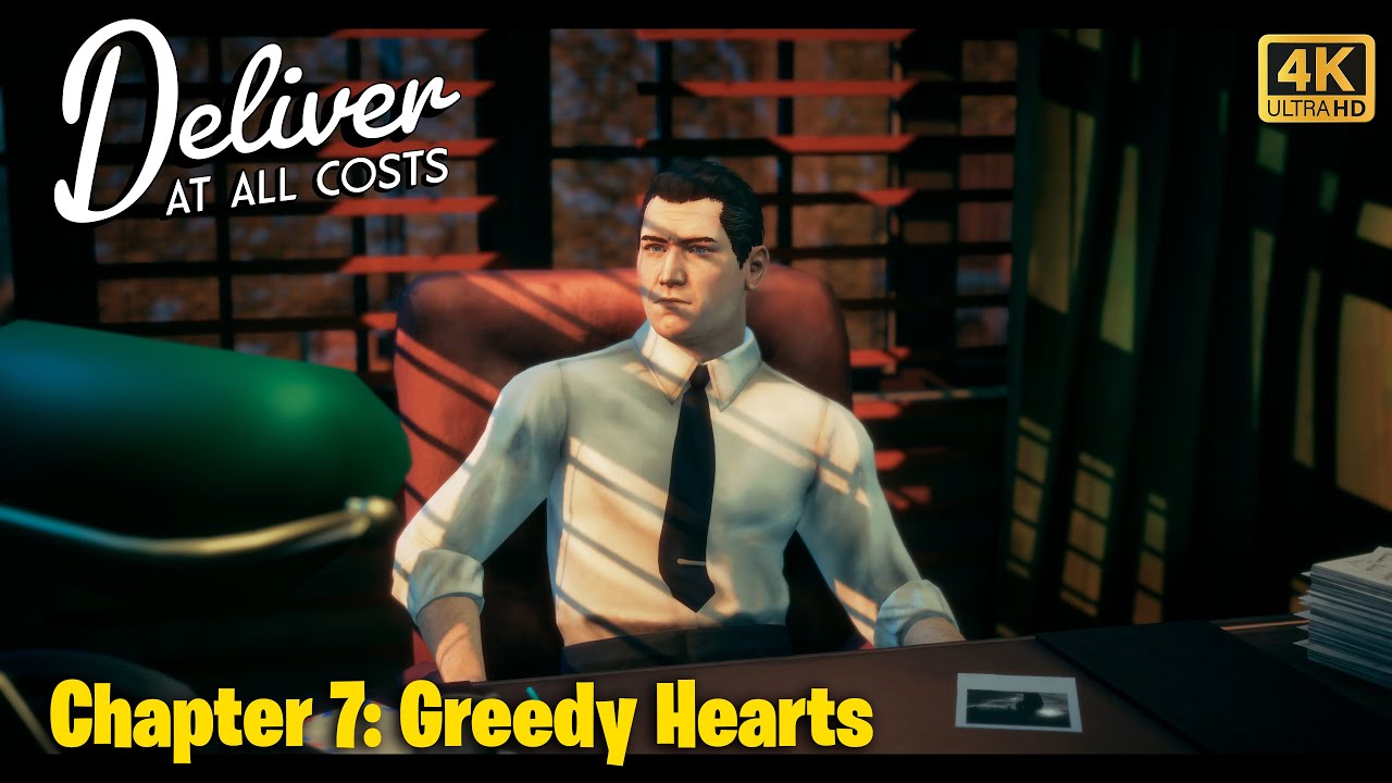 📦 Deliver At All Cost - Chapter 7: Greedy Hearts | Gameplay 8 🎮 (4K UHD)