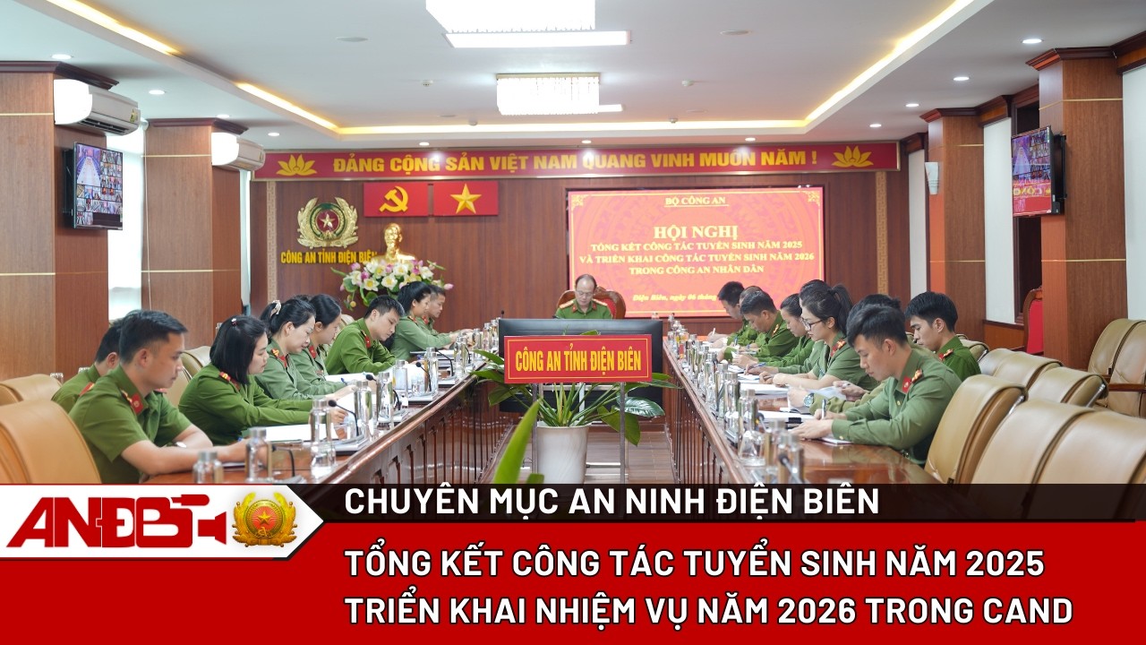 TỔNG KẾT CÔNG TÁC TUYỂN SINH NĂM 2025, TRIỂN KHAI NHIỆM VỤ NĂM 2026 TRONG CAND