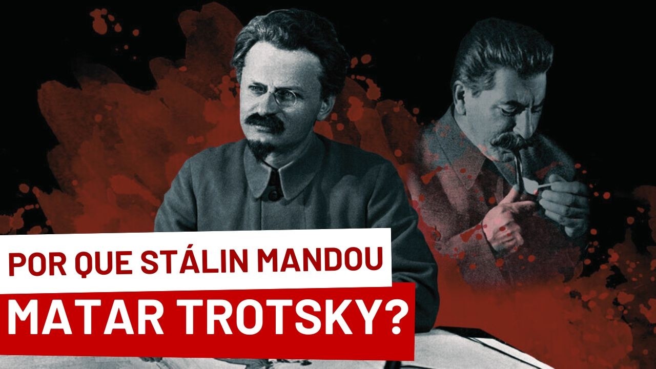 POR QUE STÁLIN MANDOU MATAR LEON TROTSKY?