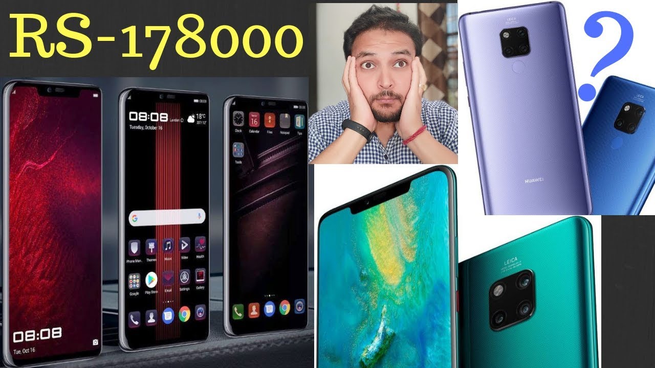 Huawei Mate 20, Mate 20 Pro, Mate 20X & Mate 20 RS Porsche Design Specification, Price - 7nm [Hindi]