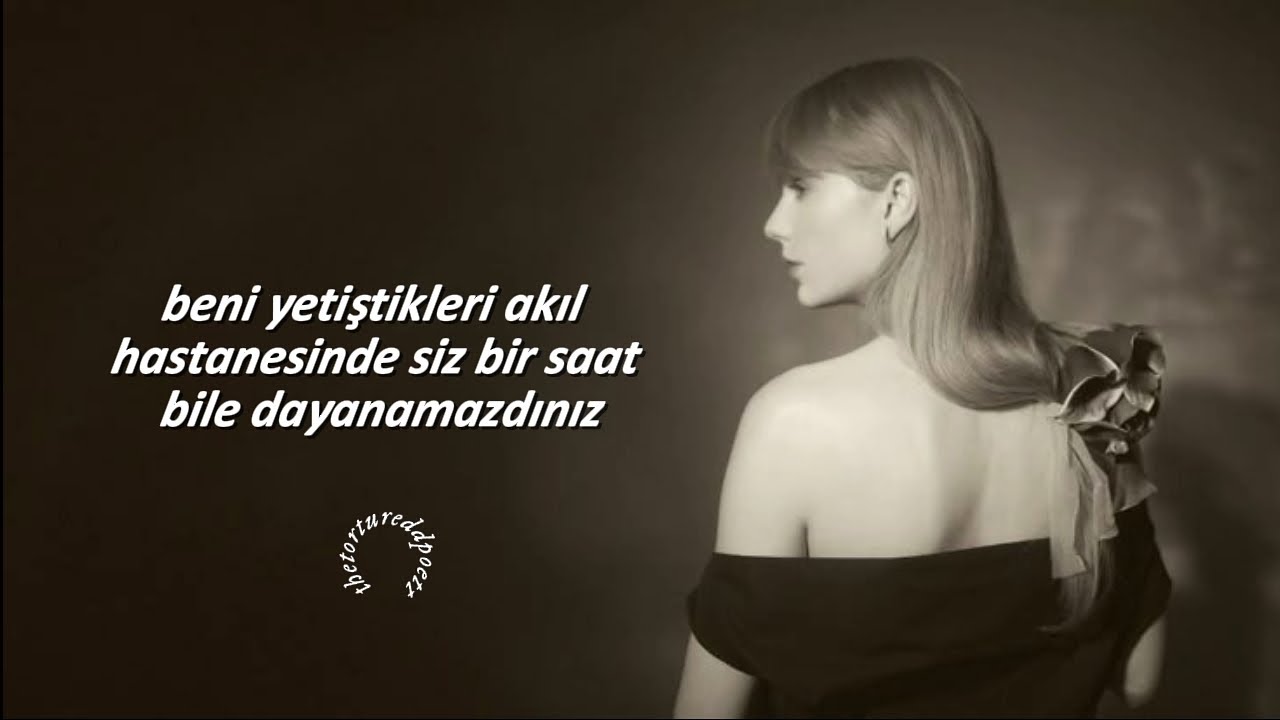 taylor swift - who's afraid of little old me (türkçe çeviri)