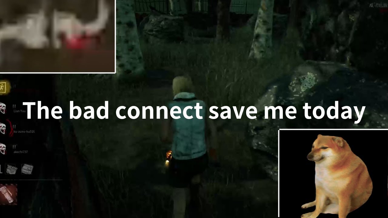 The bad connect save me today | Dead by Daylight [DBD]