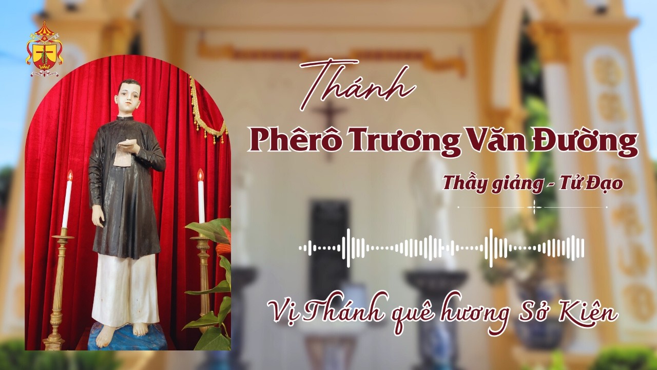 TIỂU SỬ CỦA THÁNH PHÊ-RÔ TRƯƠNG VĂN ĐƯỜNG, THẦY GIẢNG