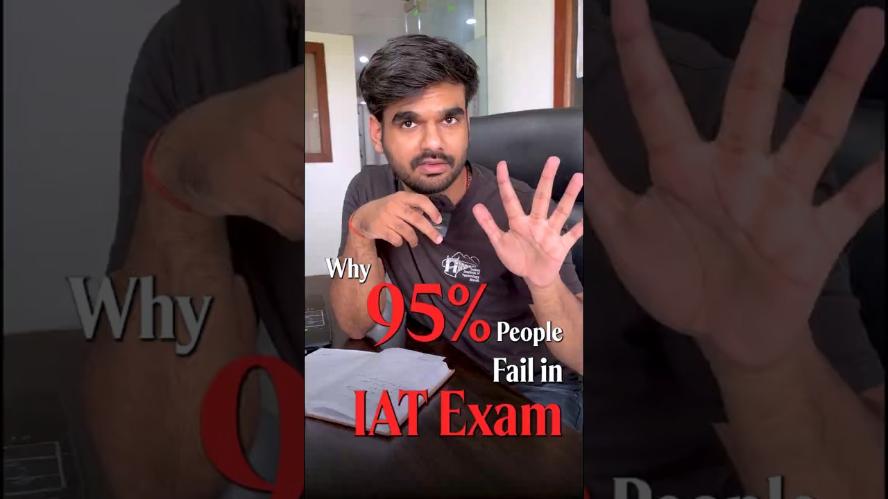 Why 95% Students FAIL the IAT Exam 😨 | Avoid These Mistakes!