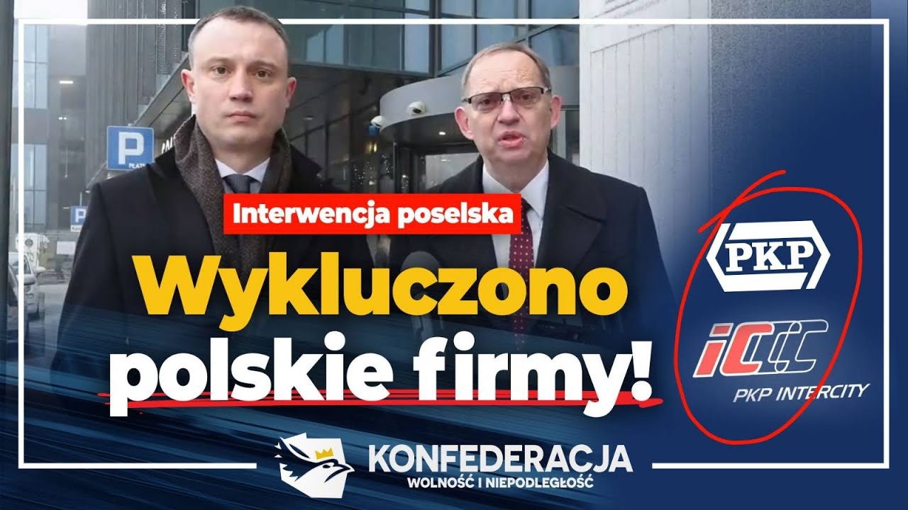 Skandaliczny przetarg PKP wyklucza polskie firmy! Interwencja poselska! Konfederacja #PKP