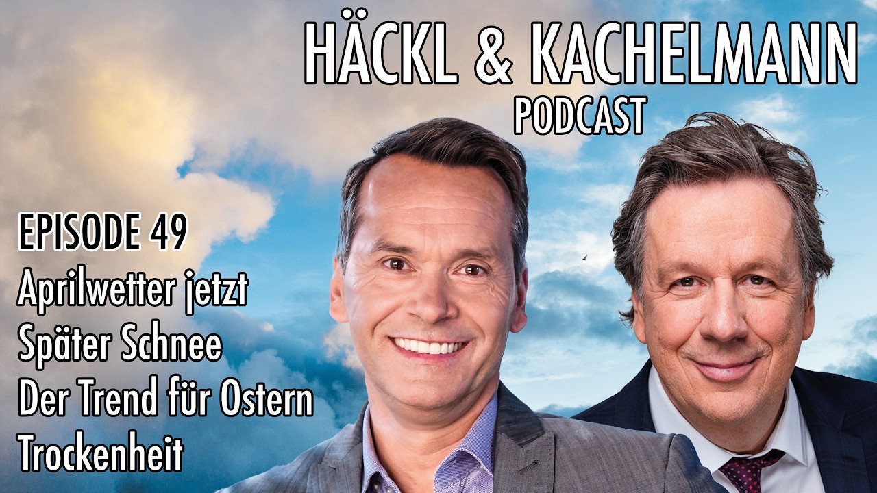 H&auml;ckl & Kachelmann Podcast -  Episode 49