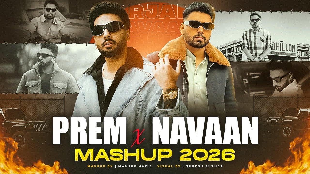 Prem Dhillon X Navaan Sandhu (Mashup) | Mashup Mafia | Sit Down Son X Get At Me | Latest PunjabiSong