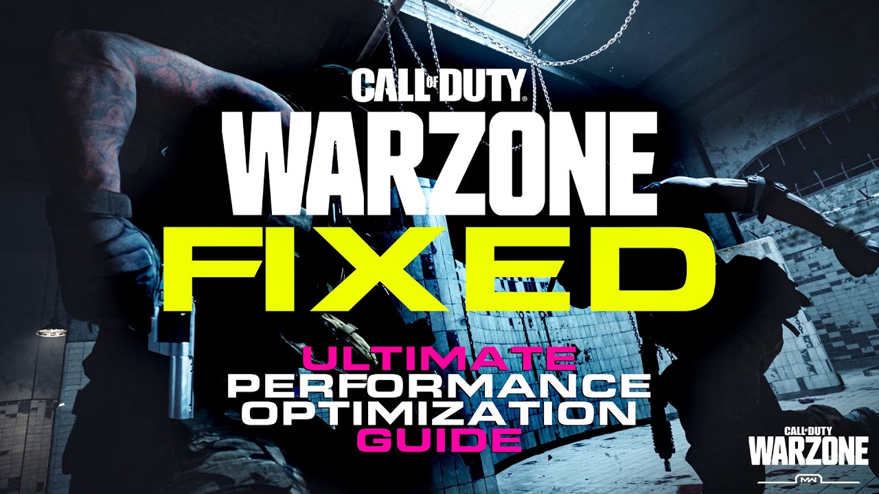 Call of Duty Warzone Ultimate Optimization Guide