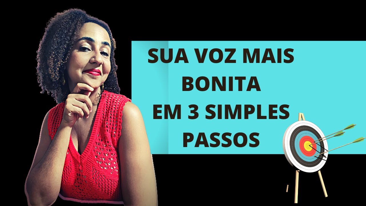 Como deixar a sua VOZ BONITA em 3 PASSOS