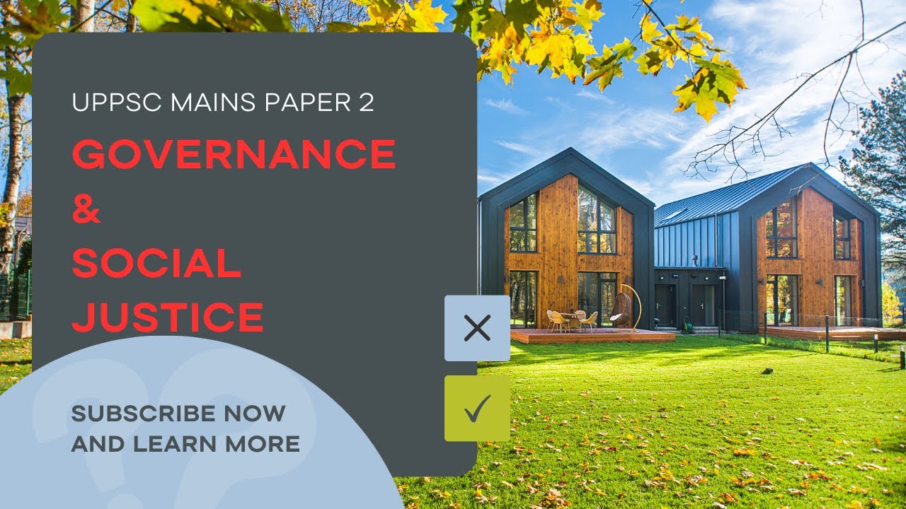 SOCIAL JUSTICE AND GOVERNANCE MAINS PYQS