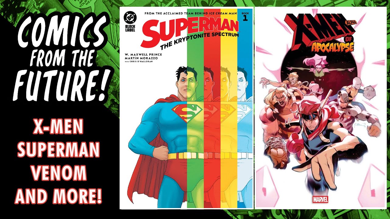 Last Call for Comics 7/18 X-Men of Apocalypse, Superman the Kryptonite Spectrum, Marvel All-On-One