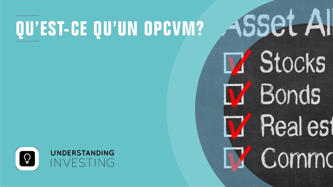 Qu'est-ce qu'un OPCVM?