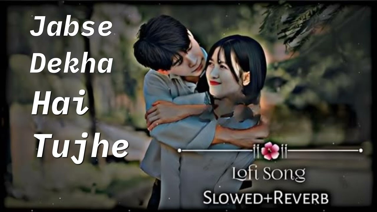 Jabse Dekha hai Tujhe || Heart touching lyrics || Deep feeling Vibes #songlyrics 